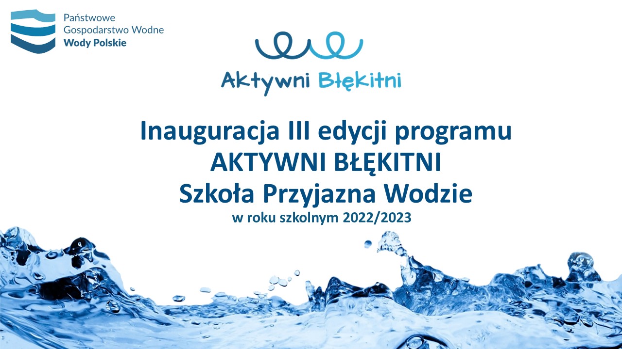 Aktywni Błękitni inauguracja III edycji 2022 2023